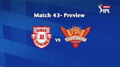Dream11 IPL 2020, Match 43: KXIP vs SRH - Preview