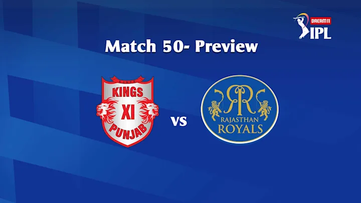 Dream11 IPL 2020, Match 50: KXIP vs RR – Preview