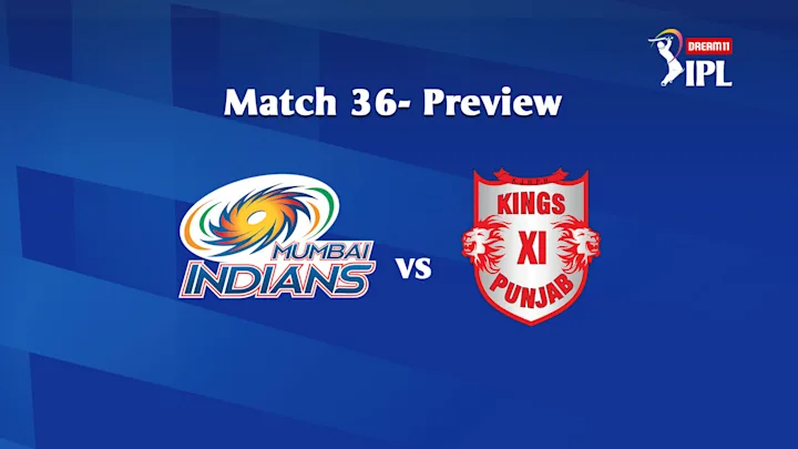 Dream11 IPL 2020, Match 36: MI vs KXIP - Preview